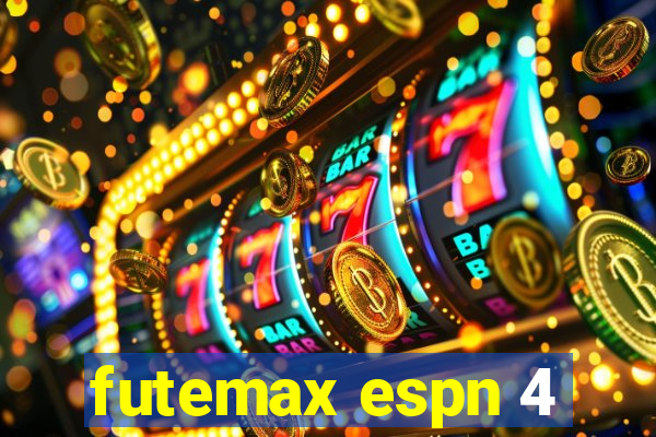 futemax espn 4